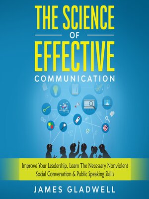 cover image of The Science of Effective Communication